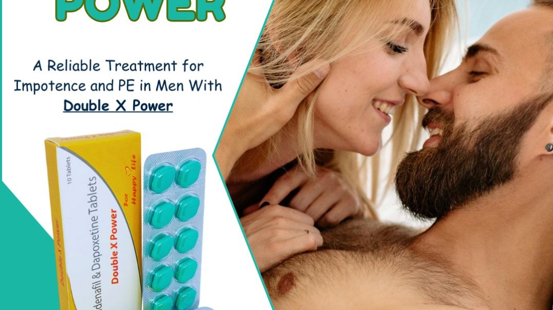 A Reliable Treatment for Impotence and PE in Men With Double X Power