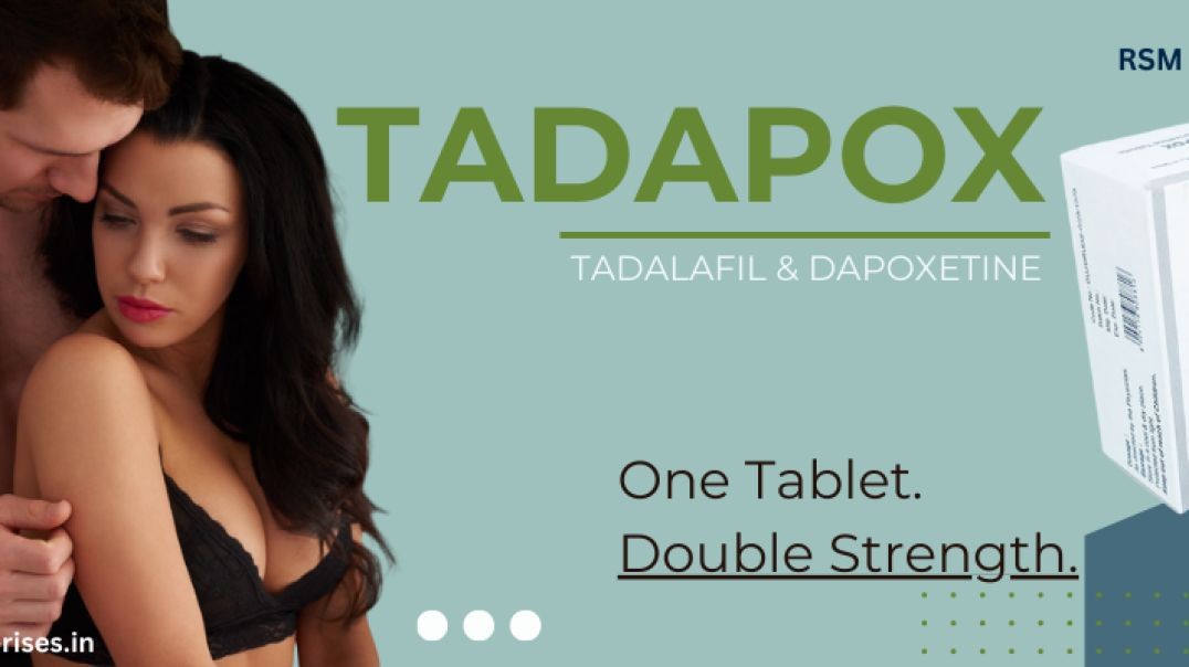 An Outstanding Option to Fix Sensual Health of Men With Tadapox 80mg