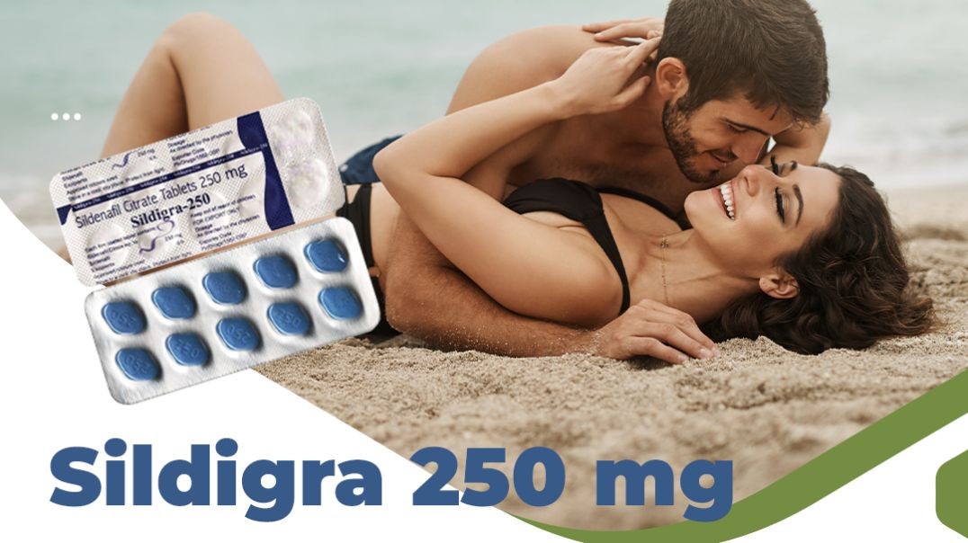 Healthy Way to Support Men’s Sensual Wellness With Sildigra 250mg