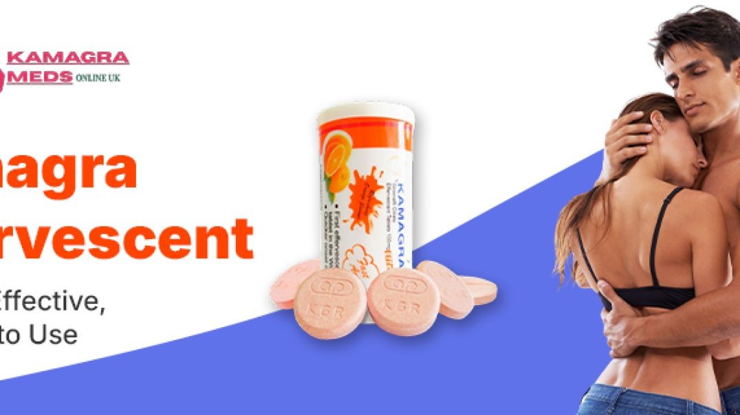 Modern Way to Get Smoother Erections With Kamagra Effervescent
