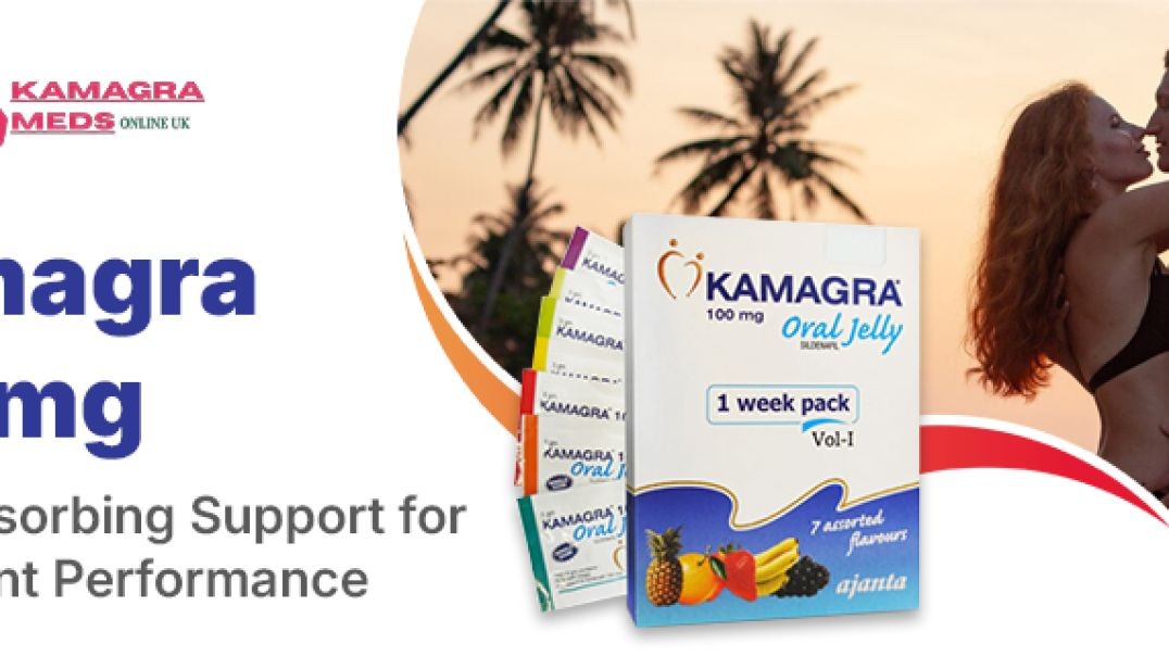 Improve Your Sensual Functioning Easily With Kamagra Oral Jelly